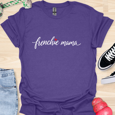 Frenchie Mama - V2 - Elegant Writing T-Shirt
